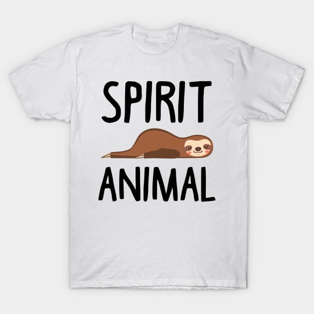 Sloth Is My Spirit Animal. Funny Sloth Shirt. T-Shirt by KsuAnn